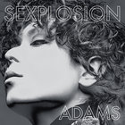ADAMS - SEXPLOSION 