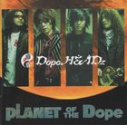 Dope HEADz - Planet of the Dope
