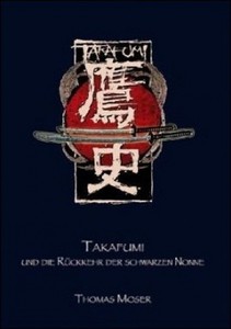 Takafumi - Und die Rückkehr der schwarzen Nonne 